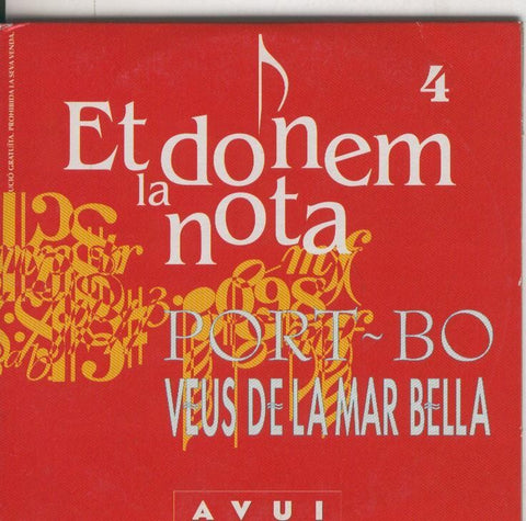Et donem la nota numero 04: Port Bo, Veus de la mar bella