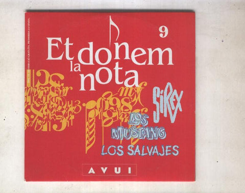 Et donem la nota numero 09: Sires, Los Mustang, Los Salvajes