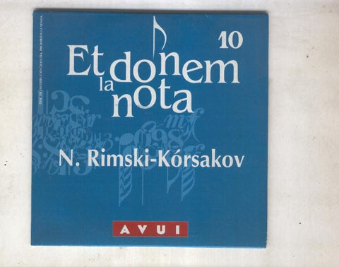 Et donem la nota numero 10: Rimski Korsakov: El vol del borinot y Scheherazade