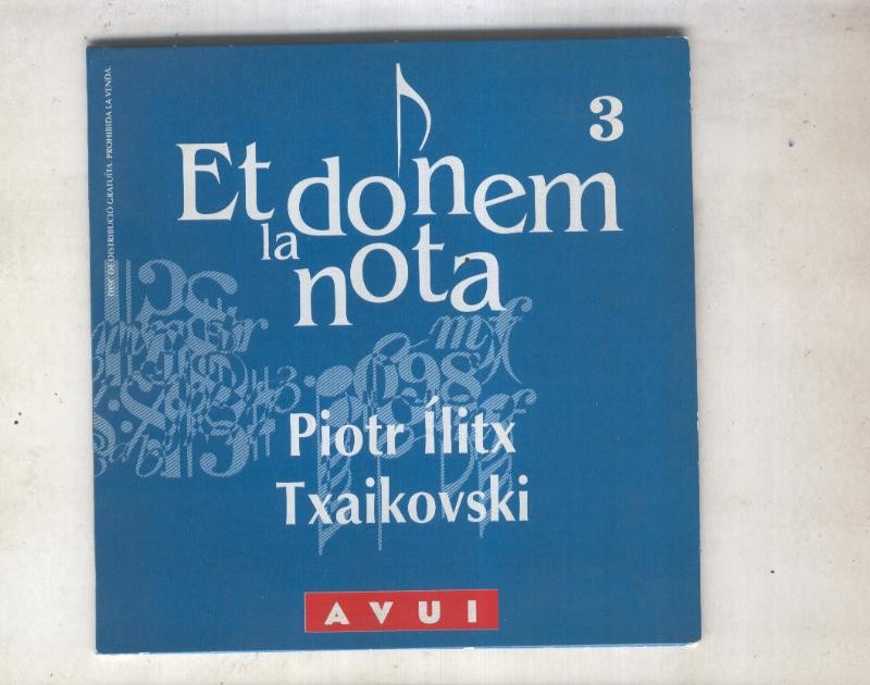 Et donem la nota numero 03: Txaikovski: La bella dorment-