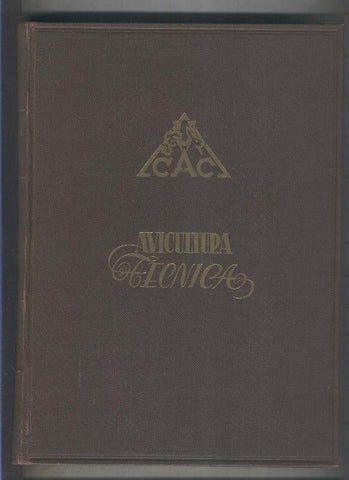 Avicultura Tecnica año 1947 volumen I con los numeros del año
