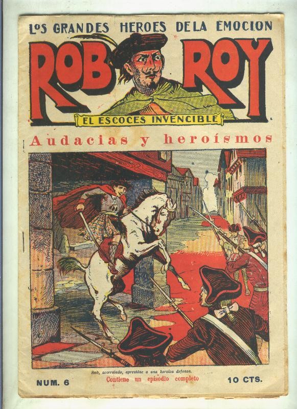 Rob Roy el escoces invencible numero 6: Audacias y heroismos