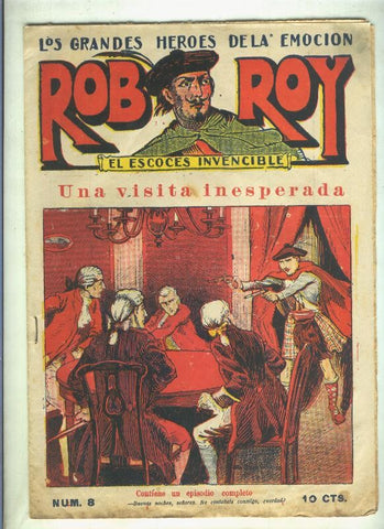 Rob Roy el escoces invencible numero 8: Una visita inesperada