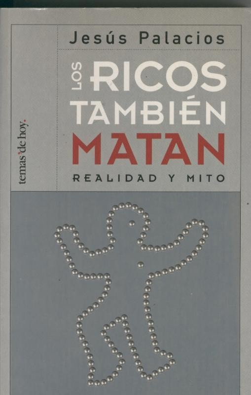 Los ricos tambien matan