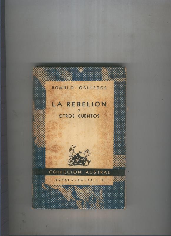 Austral numero 0851: La rebelion y otros cuentos