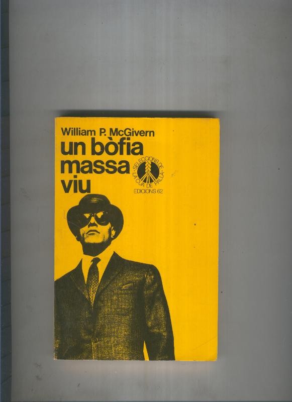 Un bofia massa viu (ejemplar aviejado)