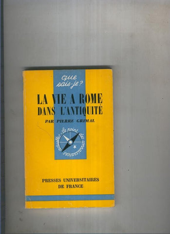 La vie a Rome dans l antiquite