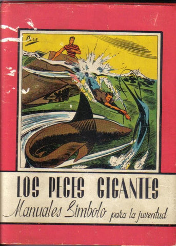 Manuales Simbolo para la juventud: Los peces gigantes