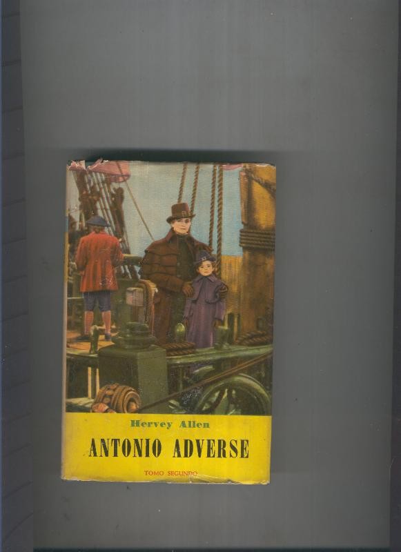 Antonio Adverse Tomo II