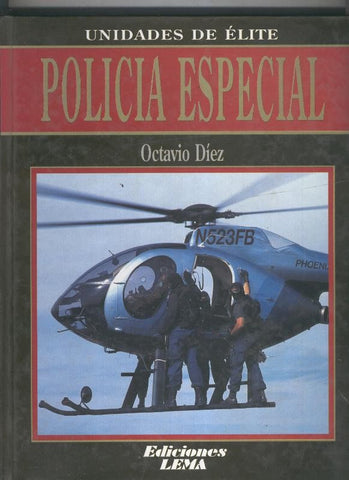 Unidades de elite: Policia especial