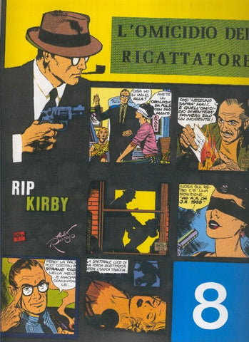 Rip Kirby de John Prentice numero 08: L,omicidio del Ricattatore