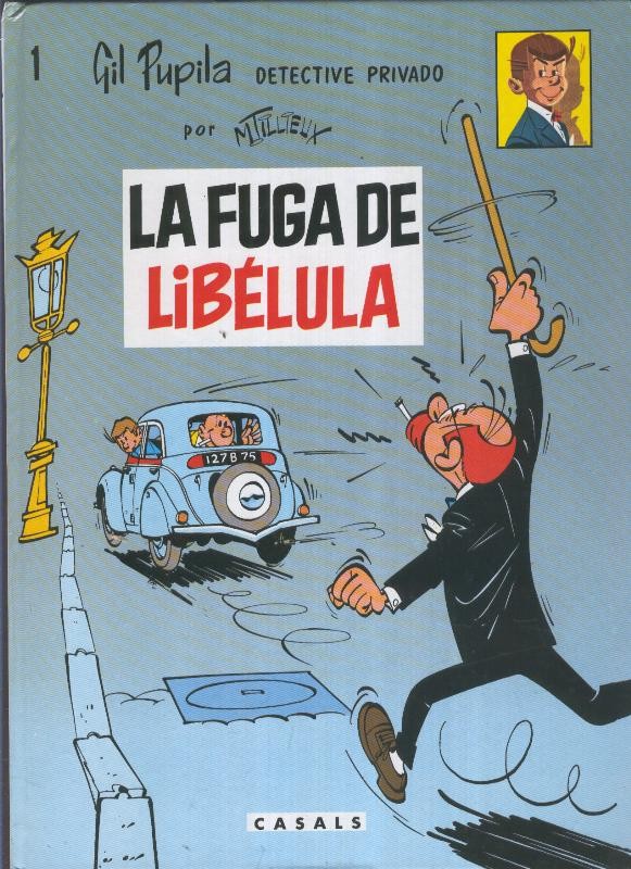 Gil Pupula detective privado numero 1: La fuga de libelula