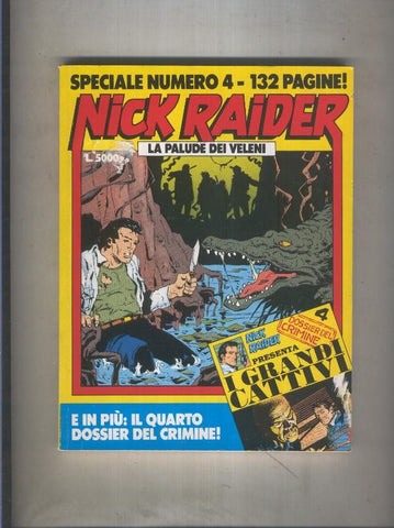 Nick Raider special numero 4: La palude dei veleni