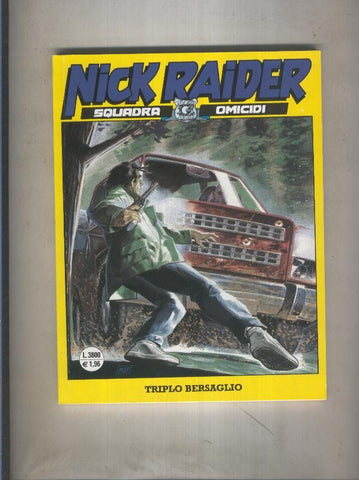 Nick Raider numero 153: Triplo bersaglio