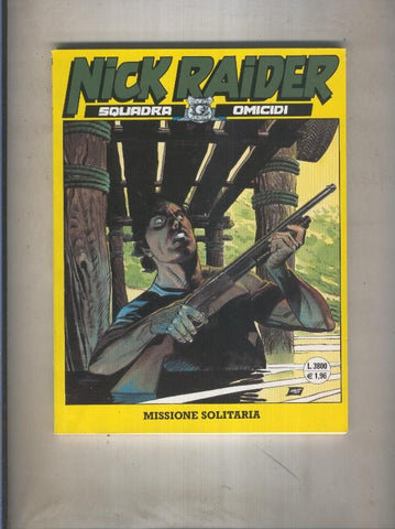 Nick Raider numero 146: Missione solitaria