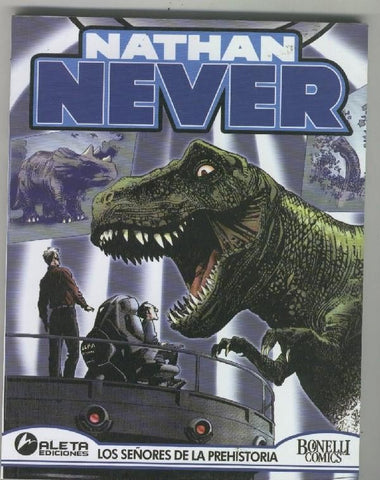 Nathan Never numero 05: Los señores de la prehistoria