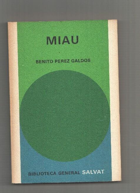 Biblioteca General Salvat numero 27: Miau de Benito Perez Galdos