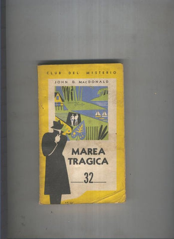 Club del Misterio 032: Marea tragica