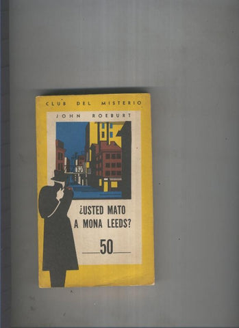 Club del Misterio 050: ¿ Usted mato a Mona Leeds ?