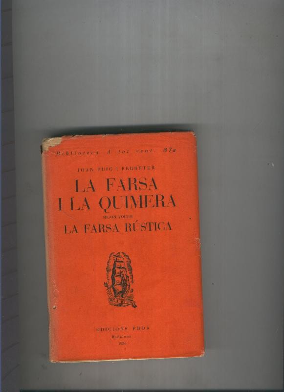 La Farsa i La Quimera III: El somni de foc