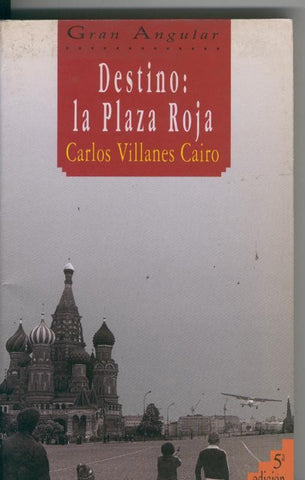 Destino: La Plaza Roja