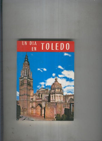 Un dia en Toledo