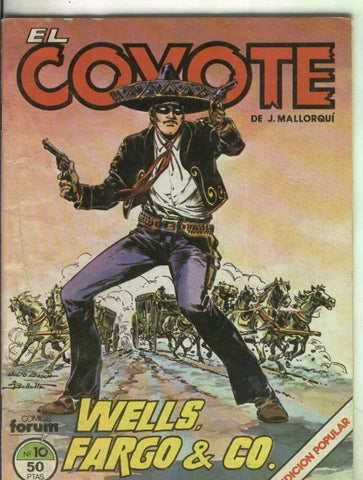 El Coyote numero 10: Wells, Farcp & Co