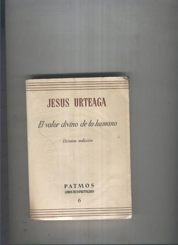 El valor divino de lo humano