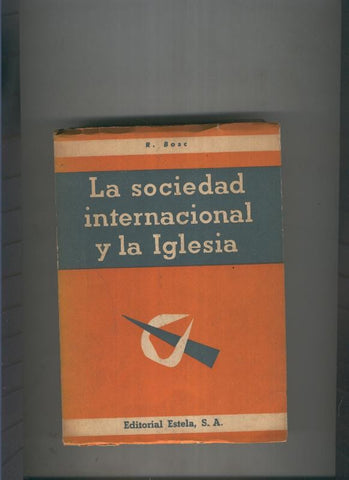 La sociedad internacional y la Iglesia