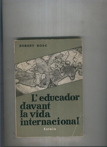 L educador davant la vida internacional