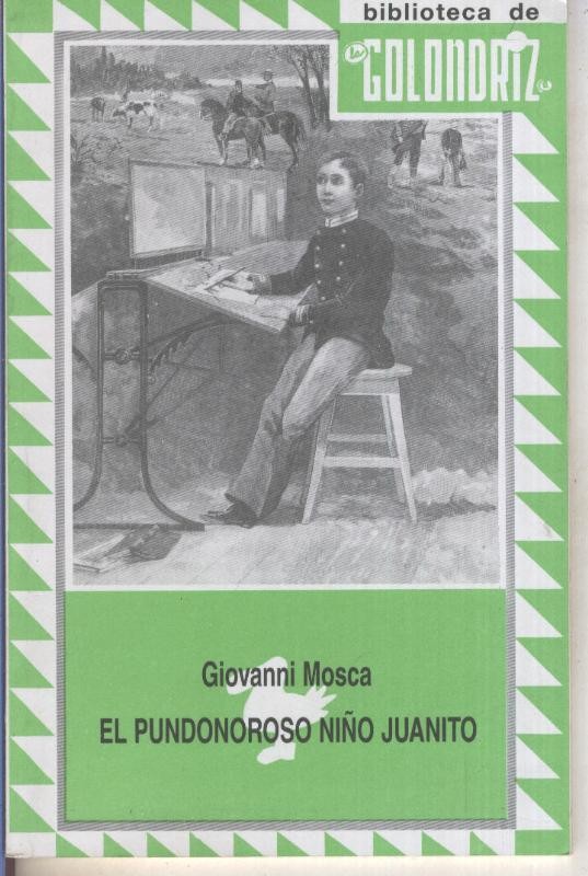Biblioteca de la Golondriz numero 36: El pundonoroso niño Juanito