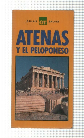 Guias Gran Turismo Salvat: Atenas y el Peloponeso