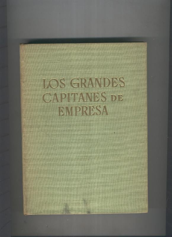 Los grandes capitanes de empresa