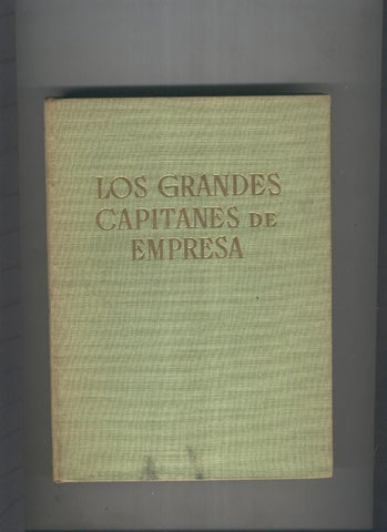 Los grandes capitanes de empresa