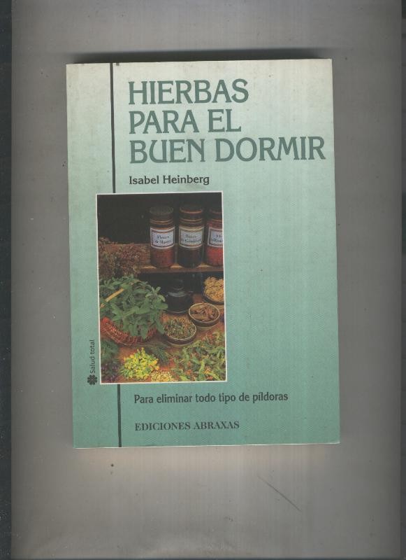 Hierbas para el buen dormir, para eliminar todo tipo de pildoras