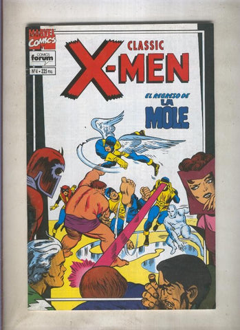 Classic X Men volumen 2 numero 04: El regreso de la Mole  (numerado 3 en trasera)