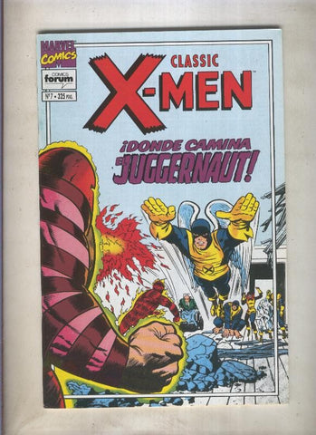 Classic X Men volumen 2 numero 07: Donde camina el Juggernaut (numerado 1 en trasera)