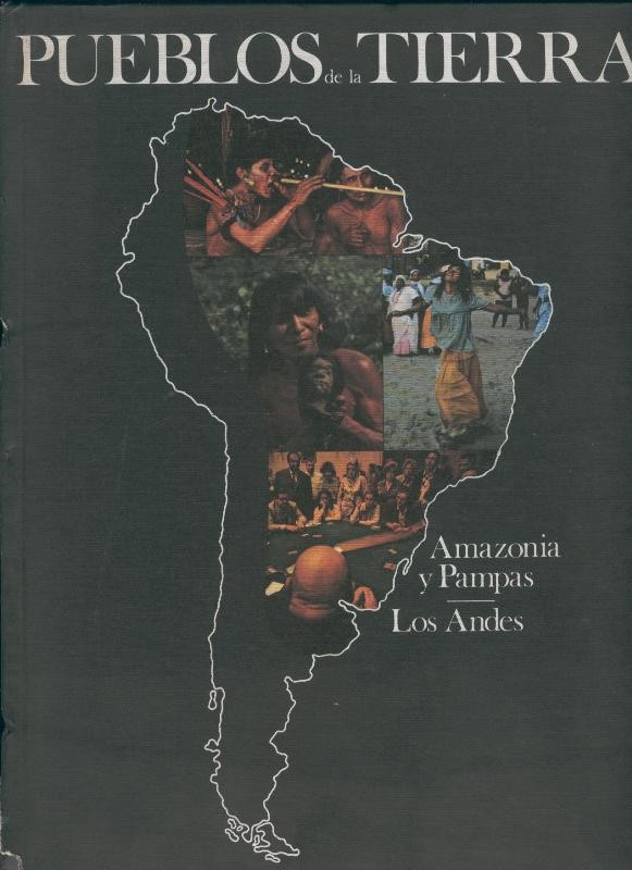 Pueblos de la Tierra volumen 01: Amazonia y Pampas, Los Andes