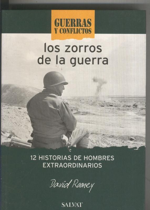 Guerras y conflictos: Los zorros de la guerra