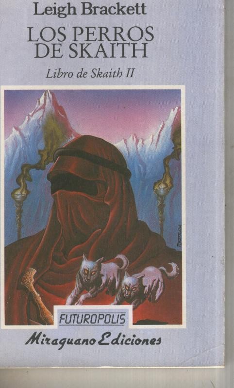 Futuropolis numero 19: Libro de Skaith II: Los perros de Skaith