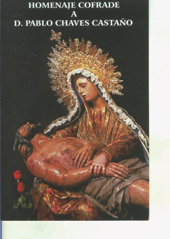 Postal 014845: Homenaje Cofrade a D.Pablo Chaves Castaño