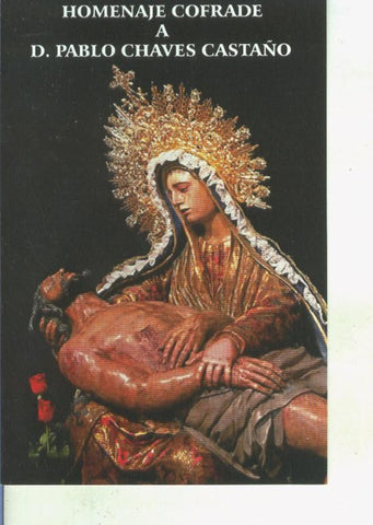 Postal 014845: Homenaje Cofrade a D.Pablo Chaves Castaño