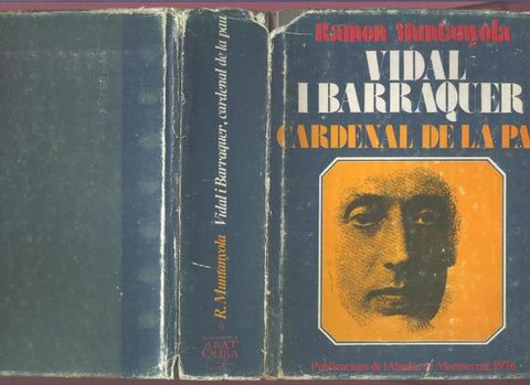 Vidal i Barraquer. Cardenal de la Pau