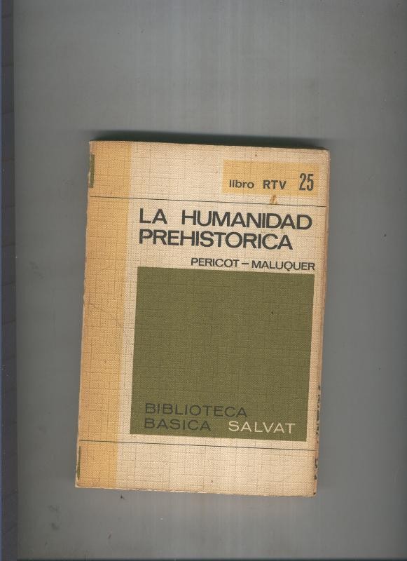 La humanidad prehistorica