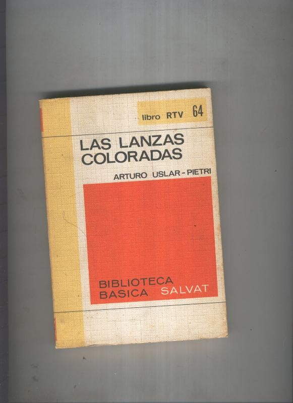 Las lanzas coloradas