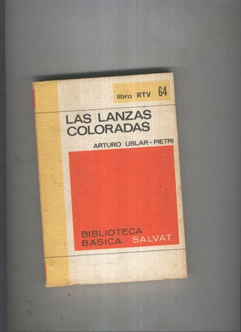 Las lanzas coloradas