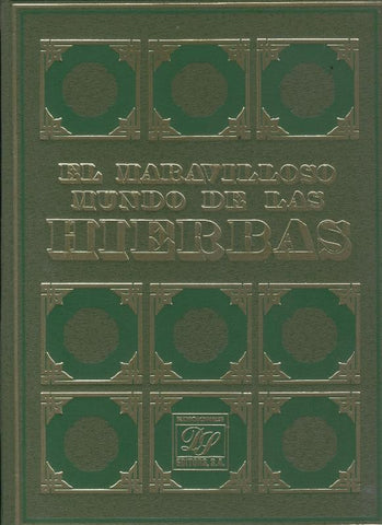 El maravilloso mundo de las hierbas tomo I
