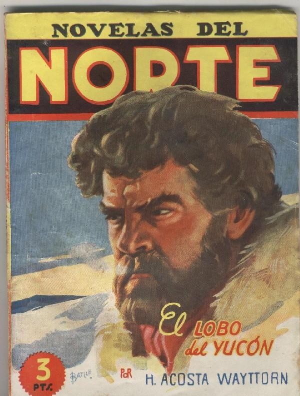 Novelas del Norte: El lobo del Yucon
