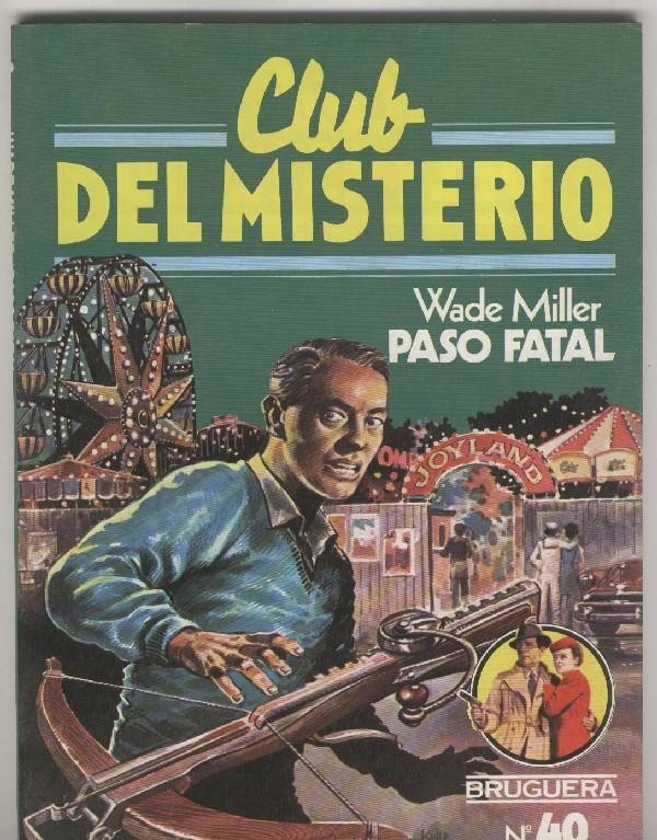 Bruguera: Club del Misterio numero 040: Paso fatal