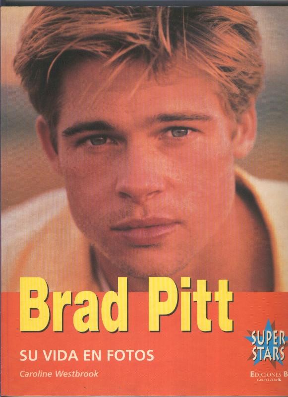 Super Stars: Brad Pit su vida en fotos